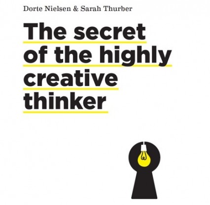Book cover: The Secret of the Highly Creative Thinker